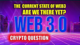 WEB3-Are-We-There-Yet-CRYPTO-QUESTION